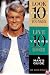 Look Ten Years Younger Live Ten Years Longer: A Man's Guide
