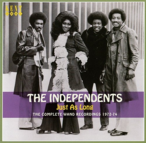 The Independents - Just As Long - The Complete Wand Recordings 1972-74 - Zortam Music