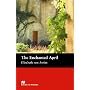 The Enchanted April: Intermediate (Macmillan Reader)