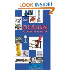 Design: A Concise History (Concise History Series)