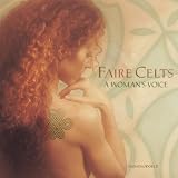 Faire Celts: A Womans Voice
