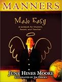 Manners Made Easy: A Workbook for Student, Parent, and Teacher