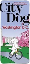 City Dog: Washington, D.C.: Baltimore, Maryland Suburbs, Northern VA (City Dog series)