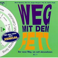 Weg mit dem Fett: Der neue Weg, um satt abzunehmen
