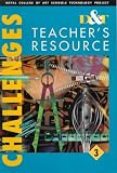 D & T Challenges: Teacher s Resource Key Stage 3 (Royal College of Art Schools Technology Project: D&T challenges)