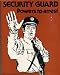 SECURITY GUARD: Powers to Arrest by Charles N. Guthrie, MA Criminal Justice Administr...