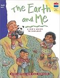 The Earth and Me : Grades PreK-2: Teacher Resource