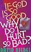 If God Is So Good, Why Do I Hurt So Bad?