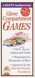 Glove Compartment Games (Klutz Guides)
