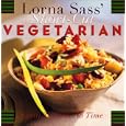 Lorna Sass' Short-Cut Vegetarian: Great Taste in No Time
