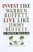 Invest Like Warren Buffett, Live Like Jimmy Buffett: A Money Manual for Those Who Haven't Won the Lottery