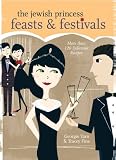 The Jewish Princess Feasts & Festivals