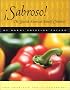 Sabroso: The Spanish-American Family Cookbook (New American Family Cookbooks)