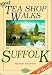 Best Tea Shop Walks in Suffolk