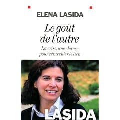 Le go�t de l'autre : La crise, une chance pour r�inventer le lien (ESSAIS DOC.)