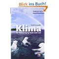 Klima - Der Weltuntergang findet nicht statt (Erlebnis Wissenschaft)