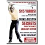 Mike Austin: Secrets From the Game's Longest Hitter