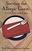Book Serving the Allergic Guest : Increasing Profit, Loyalty and Safety