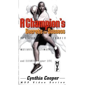 Cynthia Cooper: A Champion's Secrets for Success [VHS]