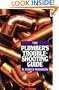 The Plumber's Troubleshooting Guide