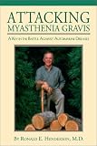 Attacking Myasthenia Gravis