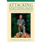 Attacking Myasthenia Gravis by Dr. Ronald E. Henderson