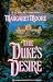 The Duke's Desire (Harlequin Historical Regency #528)