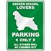 cocker_spaniel38cocker spaniel - COCKER SPANIEL LOVERS PARKING ONLY PARKING SIGN DOG