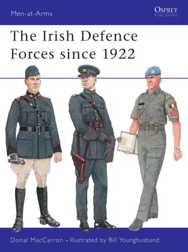 The Irish Defence Forces since 1922 (Men-at-Arms)