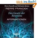 Das Gesetz der Resonanz. Affirmationen