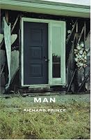 Richard Prince: Man