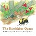 The Bumblebee Queen