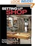 Setting Up Shop: The Practical Guide to Designing and Building Your Dream Shop