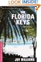 The Florida Keys: A History & Guide Tenth Edition