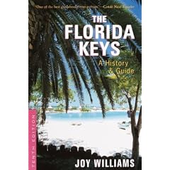 The Florida Keys: A History & Guide Tenth Edition