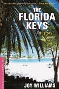 The Florida Keys: A History & Guide Tenth Edition (Florida Keys)