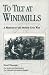 To Tilt at Windmills: Memoir of the Spanish Civil War