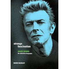 Strange Fascination: The Definitive Biography of David Bowie