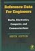 Reference Data for Engineers, Ninth Edition: Radio, Electronics, Computers and Commun...