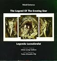 The legend of the Evening Star