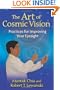 The Art of Cosmic Vision: Practices for Improving Your Eyesight