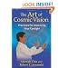 The Art of Cosmic Vision: Practices for Improving Your Eyesight
