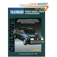 Volkswagen: Front-Wheel Drive 1974-89 (Chilton's Total Car Care Repair Manual)