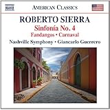 Sierra: Sinfonia No. 4; Fandangos; Carnaval
