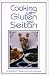  : Cooking With Gluten and Seitan
