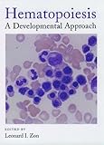 Hematopoiesis: A Developmental Approach