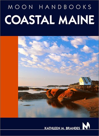 City Travel Guides Discounted  Books : Moon Handbooks Coastal Maine (Moon Handbooks : Coastal Maine)