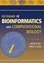 Dictionary of Bioinformatics and Computational Biology