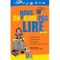 Nous, on n'aime pas lire ...