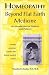 Homeopathy Beyond Flat Earth Medicine, Second Edition